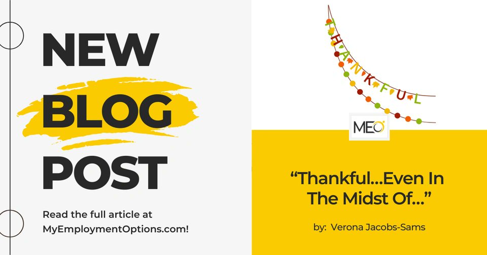 📝 Check out our New Blog Post!
Verona reflects on gratitude, her (dis)ability journey, and the support she found through the Ticket to Work Program with MEO. Her story shows that even in tough times, there’s always something to be thankful for.
Read: myemploymentoptions.com/thankfuleven-i…