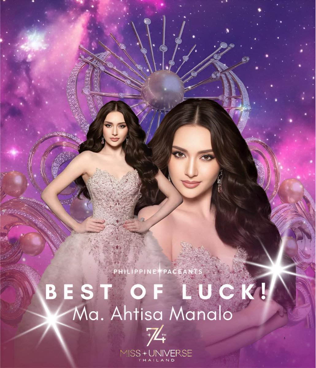 It’s time! This is it 🇵🇭 BEST OF LUCK Miss Universe Philippines 2025 Ma. Ahtisa Manalo we know that the brightest star in the universe align in you today. MANIFESTING our Fifth Crown! 👑 

CCTO: Philippine Pageants - Graphics by Admin Janica
#MissUniverse 
#MaAhtisaManalo