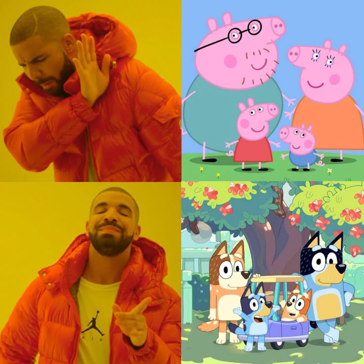 Bluey &gt; Peppa Pig

(Another meme I found on Pinterest, but I don't know who originally made it.)