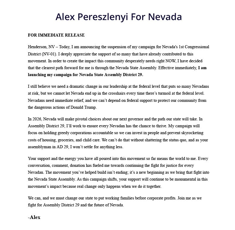 AlexPereszlenyi's tweet photo. Campaign Announcement:

Today, I've decided to suspend my campaign for Nevada's 1st Congressional district, but I'm not done fighting. Instead, I'm launching my campaign for Nevada State Assembly District 29 to continue to fight to shatter the status quo for ALL Nevadans. Full statement below.