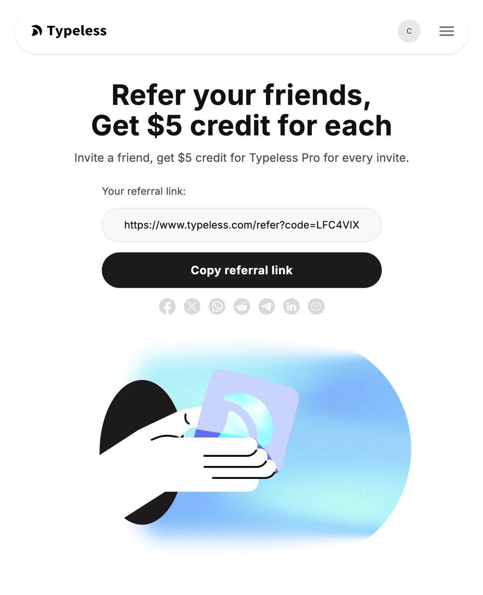 huang_song_'s tweet image. Introducing the Typeless referral program.

Invite a friend → get $5 Typeless Pro credit.

No limit. Keep inviting and you can use Typeless Pro for free, forever.

Start now: typeless.com/referral