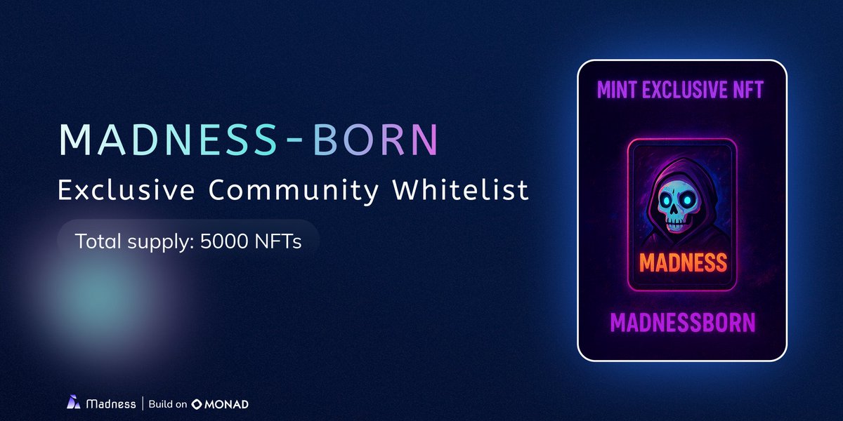🔥 MadnessBorn – Exclusive community whitelist

<a href="/MadnessExchange/">Madness (mainnet arc)</a> is opening the Whitelist for 5,000 exclusive MadnessBorn NFTs, a limited collection that unlocks premium access across the entire Madness ecosystem.

🗓 Minting starts on Day 1 of Mainnet <a href="/monad/">Monad (mainnet arc)</a>
Secure your