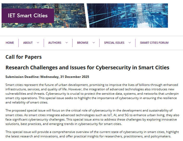 daisuke_mashima's tweet photo. Working on research on #cybersecurity and #privacy for smart cities? We are organizing a special issue of IET journal exactly on this topic. Please take a look at the CFP now! Deadline is 31 Dec 2025. https://t.co/MafjEnD0FU #smartcity #iotsecurity #ai #cpssecurity #icssecurity https://t.co/kYT7wPZ9ga