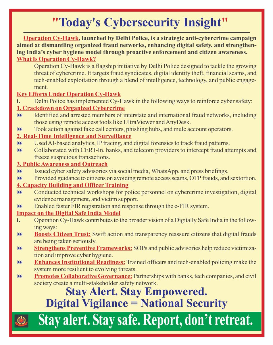 bthepolice's tweet image. 🔐#DelhiPolice’s #OperationCyHawk is more than a #crackdown—
It’s a #digitalshield 🛡️against #fraudsyndicates, #phishinghubs &amp;amp; #remoteaccessscams.
#AI + #Enforcement + #Awareness 
=A Safer #DigitalIndia 🇮🇳
#CyberSafeIndia #DigitalVigilance #CyberFraudMuktBharat #Chakshu #Call1930