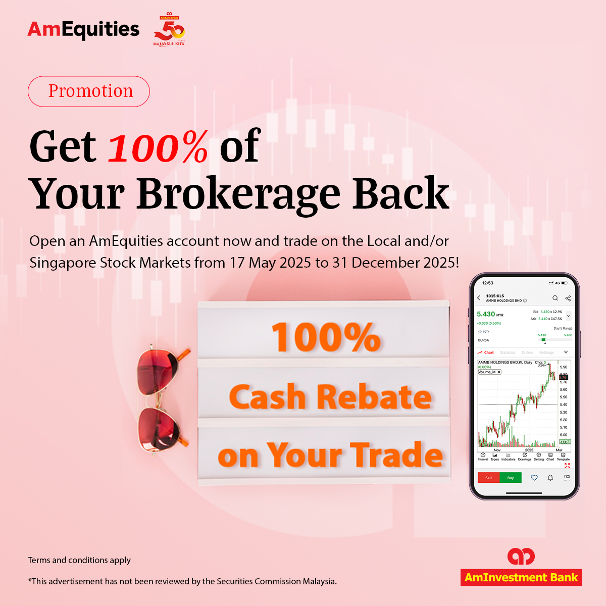 🎉 New to AmEquities? Get 100% of Your Brokerage Fees Back! 🎉 

 Open an AmEquities account now and enjoy a 100% cash rebate on your brokerage fee from now until 31 December 2025. Terms and conditions apply. 

🔗amequities.my/home/cash-reba…

#AmEquities #AmInvestmentBank #AmBank50