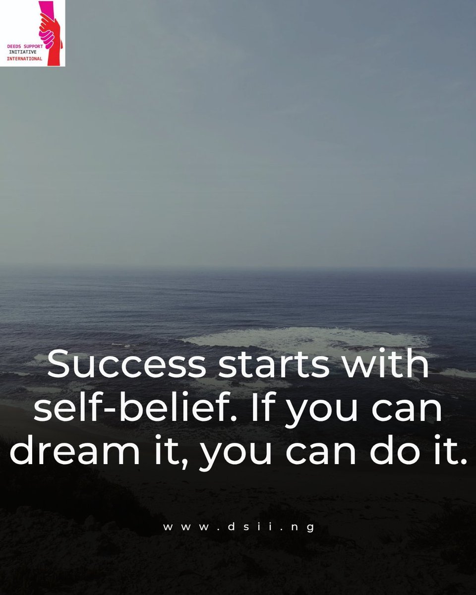 DeedsSupportIni's tweet image. Success starts with self-belief, if you can dream it, you can do it.  
#FridayThoughts