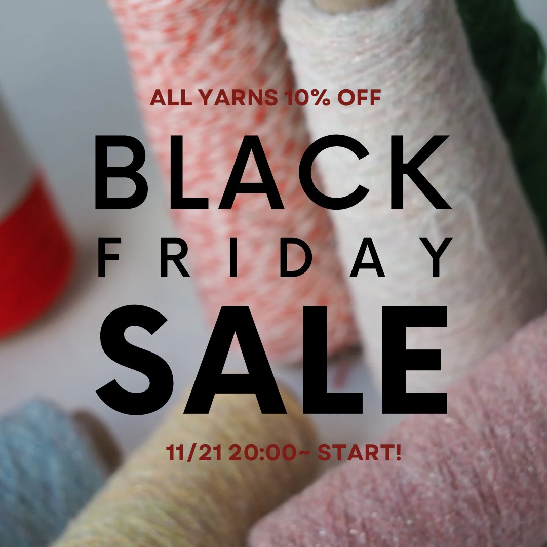 itobatakeshop's tweet image. 今年も…ブラックフライデーSALEを開催します！

11/21 20時〜11/25 23:59の期間中、全ての糸が どどんと10％オフになります！
（キットとサンプルセットを除きます）
（割引は自動に適用されます）

１年間頑張った自分へのご褒美に、
気になっていた糸をお得にゲットしてくださいね♪