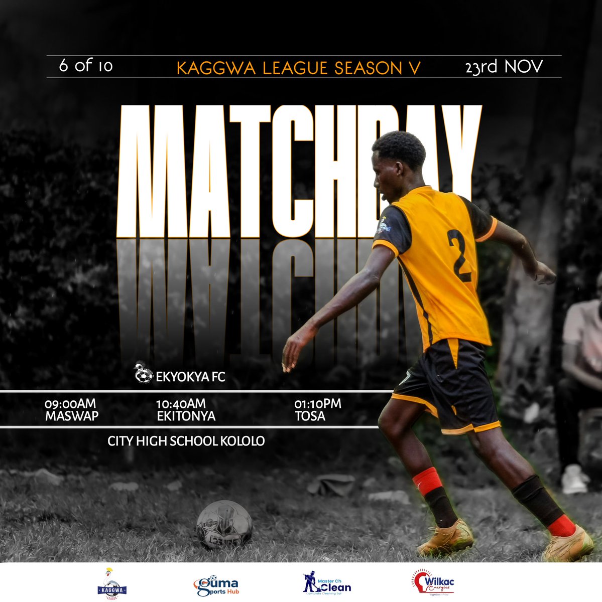 ekyokyaFc1723's tweet image. Matchday 6 is on this Sunday 
📆 23.Nov.2025
📍 City High school Kololo 
#KaggwaLeagueSN5 
#Akasayi
