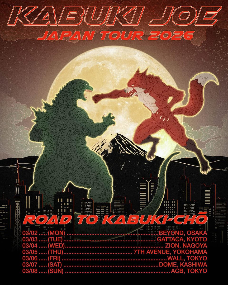 スイス🇨🇭のパンクロックバンドKABUKI JOEの来日が決定！ゴールは歌舞伎町🔥

-ROAD TO KABUKI CHO-

3/2 (月) アメリカ村BEYOND
3/3 (火) 京都GATTACA
3/4 (水) 上前津Zion
3/5 (木) 横浜7th AVENUE
3/6 (金) 初台WALL
3/7 (土) 柏DOMe
3/8 (日) 新宿ACB

-Depression Anthem-
youtu.be/i_n8bmduzOQ?si…