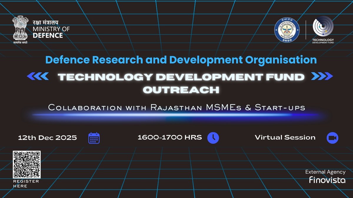 DrdoTdf's tweet image. Join us for an insightful session on: “TDF Outreach – Collaboration with Rajasthan MSMEs, Startups &amp;amp; Incubation” Explore how #TDF is driving indigenous defence R&amp;amp;D &amp;amp; innovation.

Upcoming Webinar | 12 Dec 25 | 1600–1700 hrs
Register here: bit.ly/4o82dY6