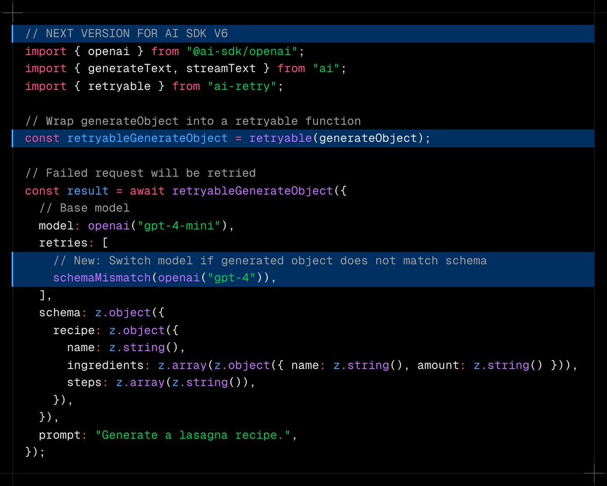 zirkelc_'s tweet image. Thinking about the `ai-retry` rewrite for @aisdk v6 upgrade

I&apos;m considering to wrap the `generate` and `stream` functions instead of the models itself to have even more flexibility for retries

Schema mismatch errors where the model returns an invalid JSON cannot be retried…