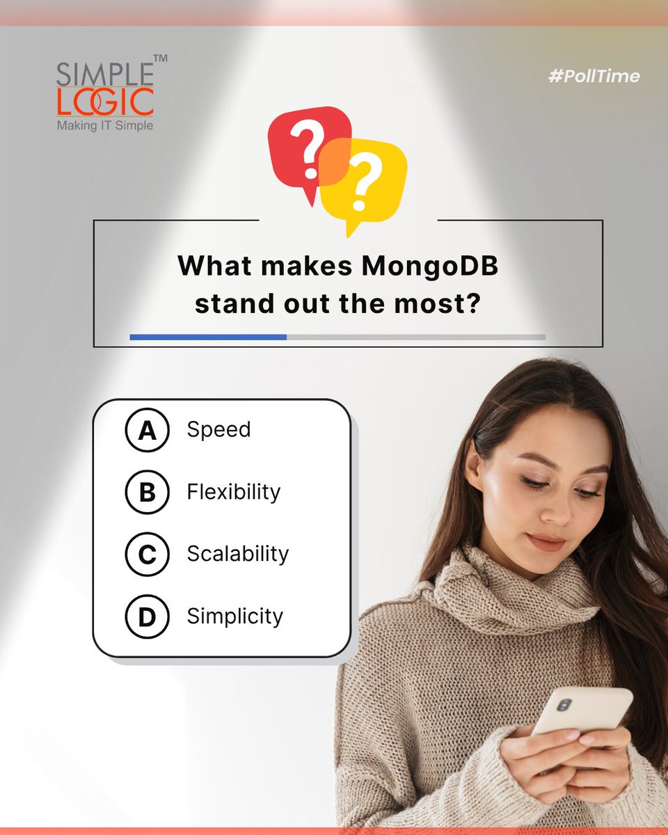 SimpleLogic_IT's tweet image. #PollTime
What makes MongoDB stand out the most? 

A) Speed ⚡
B) Flexibility 🔄
C) Scalability 📊
D) Simplicity 💡

Comment your answer below👇
 
#mongodb #speed #flexibility #scalability 
#makeitsimple #simplelogicit #simplelogic #makingitsimple #itservices #itconsulting