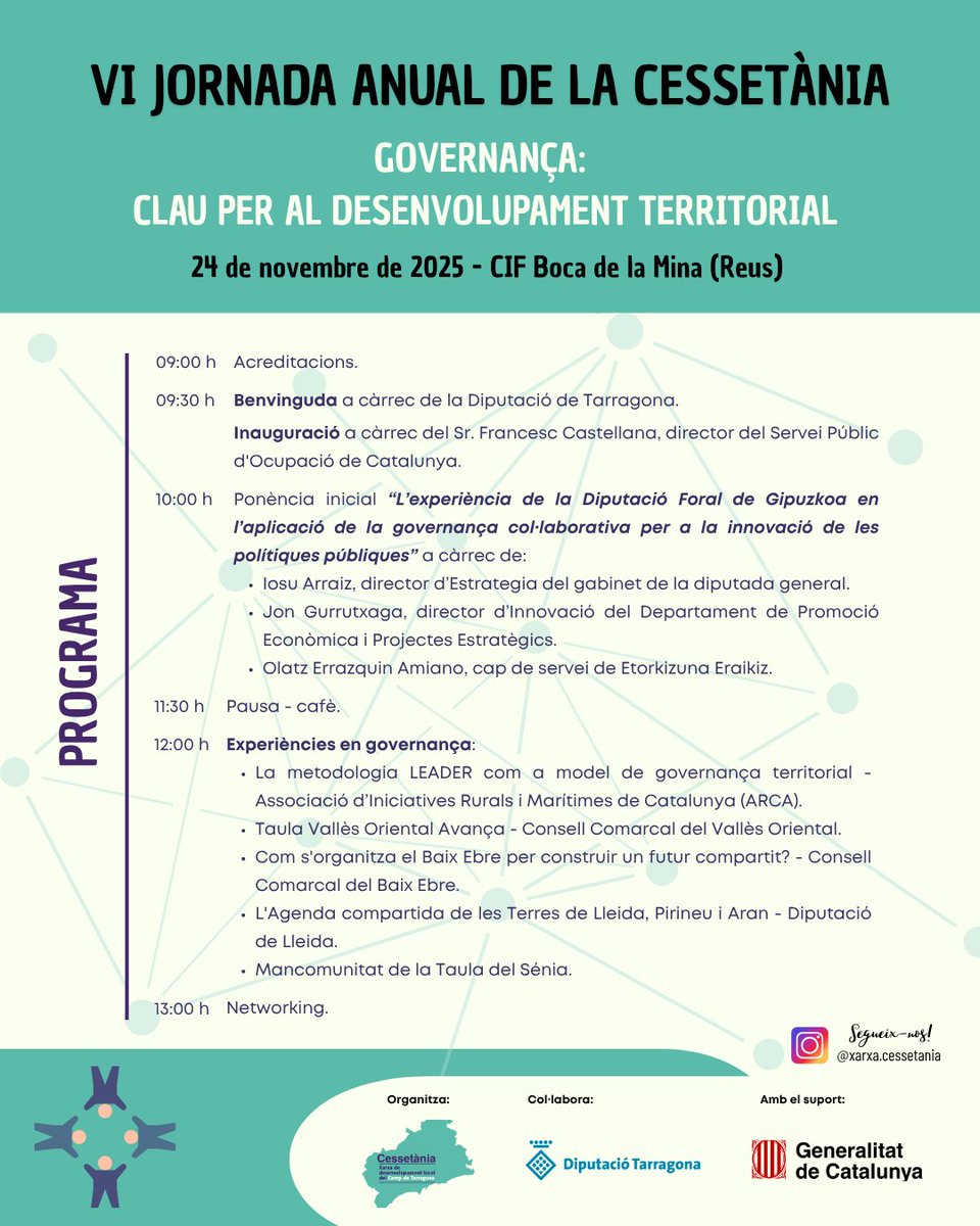 VI JORNADA ANUAL DE LA #CESSETÀNIA
"GOVERNANÇA: CLAU PER AL DESENVOLUPAMENT TERRITORIAL"
Serà el dilluns, 24 de novembre, a la 9:00h al Centre de formació Boca de la Mina de la <a href="/Dipta_cat/">Diputació de Tarragona</a> de Tarragona

Inscripcions: forms.gle/1v6jd6JCKBU7kq…