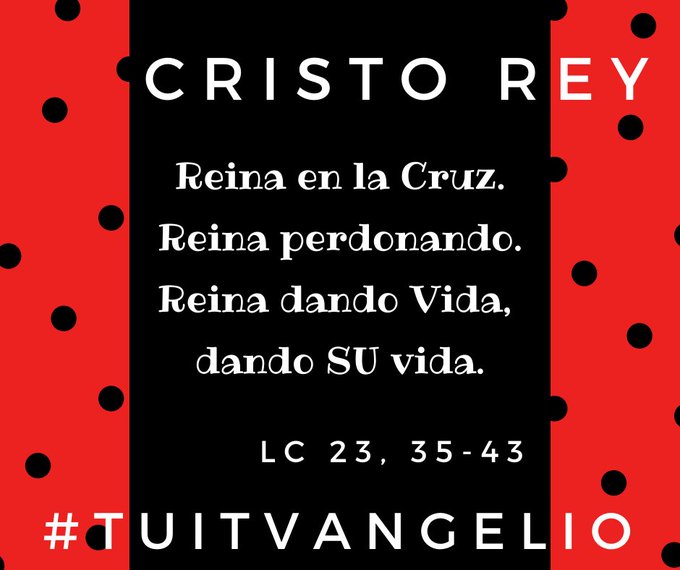 scarRomano's tweet photo. #23deNoviembre
#CristoRey
#Lc23,35-43
#Tuitvangelio
#EvangeliodelDía https://t.co/lOTIh8Dw9t