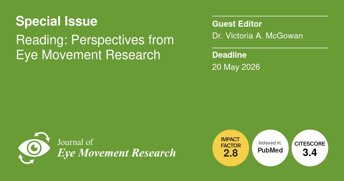JEMR_MDPI's tweet image. 🌟 Exciting News!🌟We are thrilled to announce a new Special Issue: &quot;Reading: Perspectives from Eye Movement Research,&quot; led by Dr. Victoria A. McGowan from the University of Leicester📚👀
brnw.ch/21wXH3R
We welcome your papers!✨

#reading #eyemovements #eyetracking #MDPI