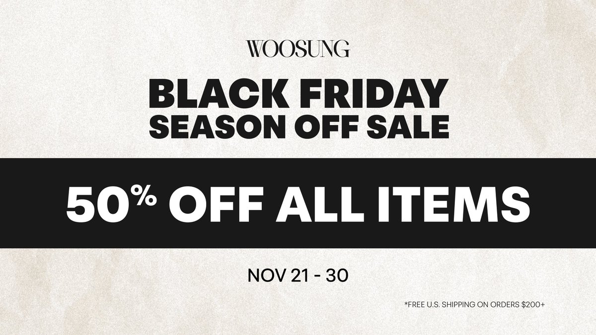 woosungofficial's tweet image. WOOSUNG Black Friday Season Off Sale

50% Off Storewide
11.21.2025 - 11.30.2025

🔗 store.woosungofficial.com

#WOOSUNG