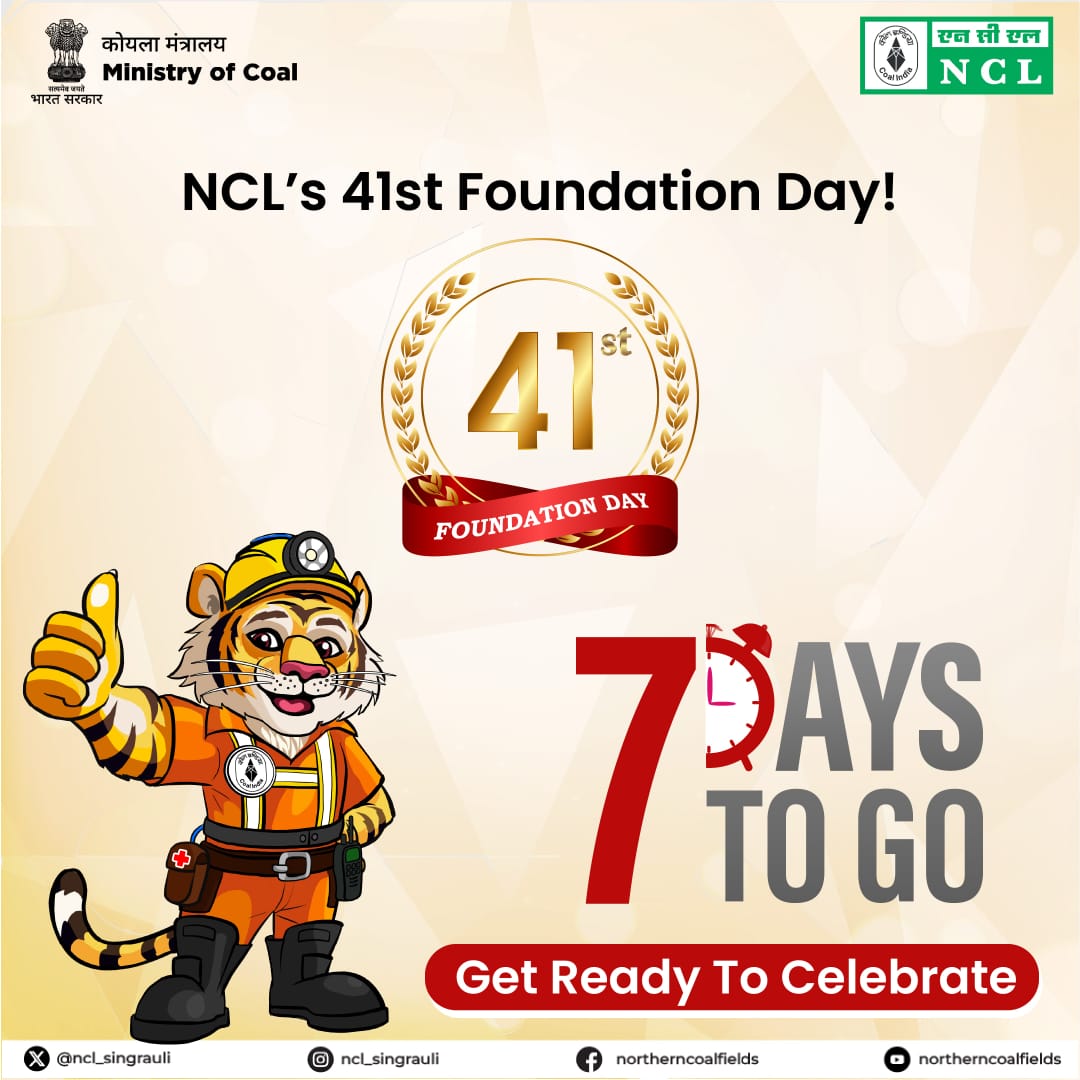 NCL_SINGRAULI's tweet photo. Countdown Begins!

Just 7 days until NCL turns 40 — fuelling India’s Energy Sector.

#NCL41Years #FoundationDayCountdown  #EnergyForNation #MiningExcellence #MyNCL #PoweringIndia #CoalMining #41YearsOfNCL https://t.co/icThWStomo