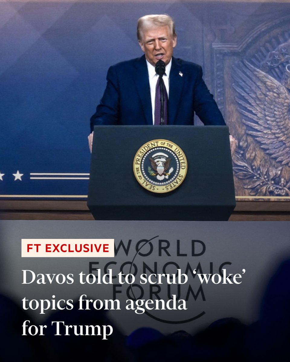 FT's tweet image. Donald Trump agreed to attend Davos in January after organisers gave assurances that overtly ‘woke’ topics would not feature prominently at the annual Alpine gathering, people familiar with the talks said. on.ft.com/4rbpyuP