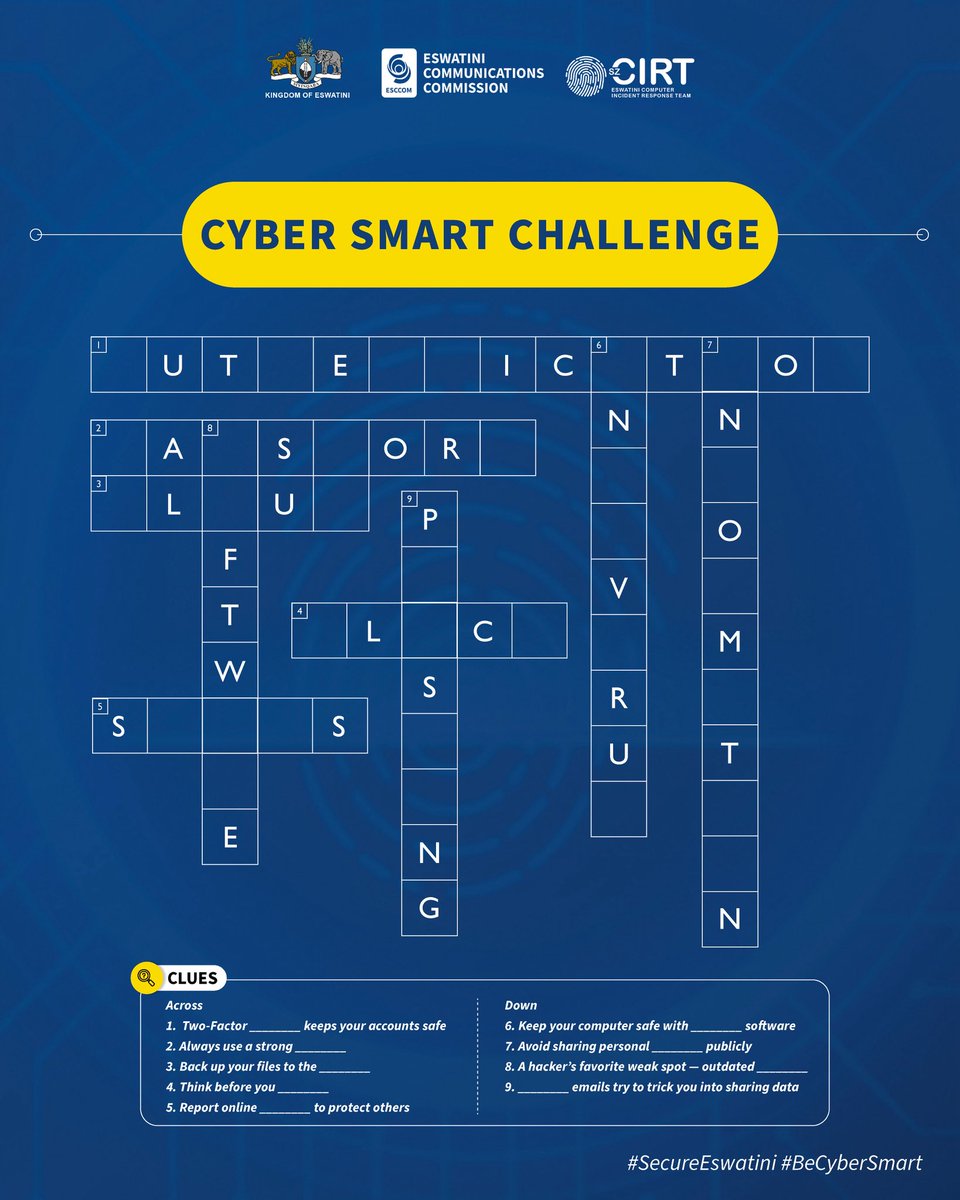 ESCCOM_eswatini's tweet image. 🧩 It’s Fraud Awareness Week and we’re putting your cyber skills to the test!
Can you crack our  Crossword Puzzle? 👀

Each word is a clue to staying safe online.
Think you’ve got what it takes? Try it now!

#FraudAwarenessWeek #SpotTheScammer #CyberSmart #StaySafeOnline…