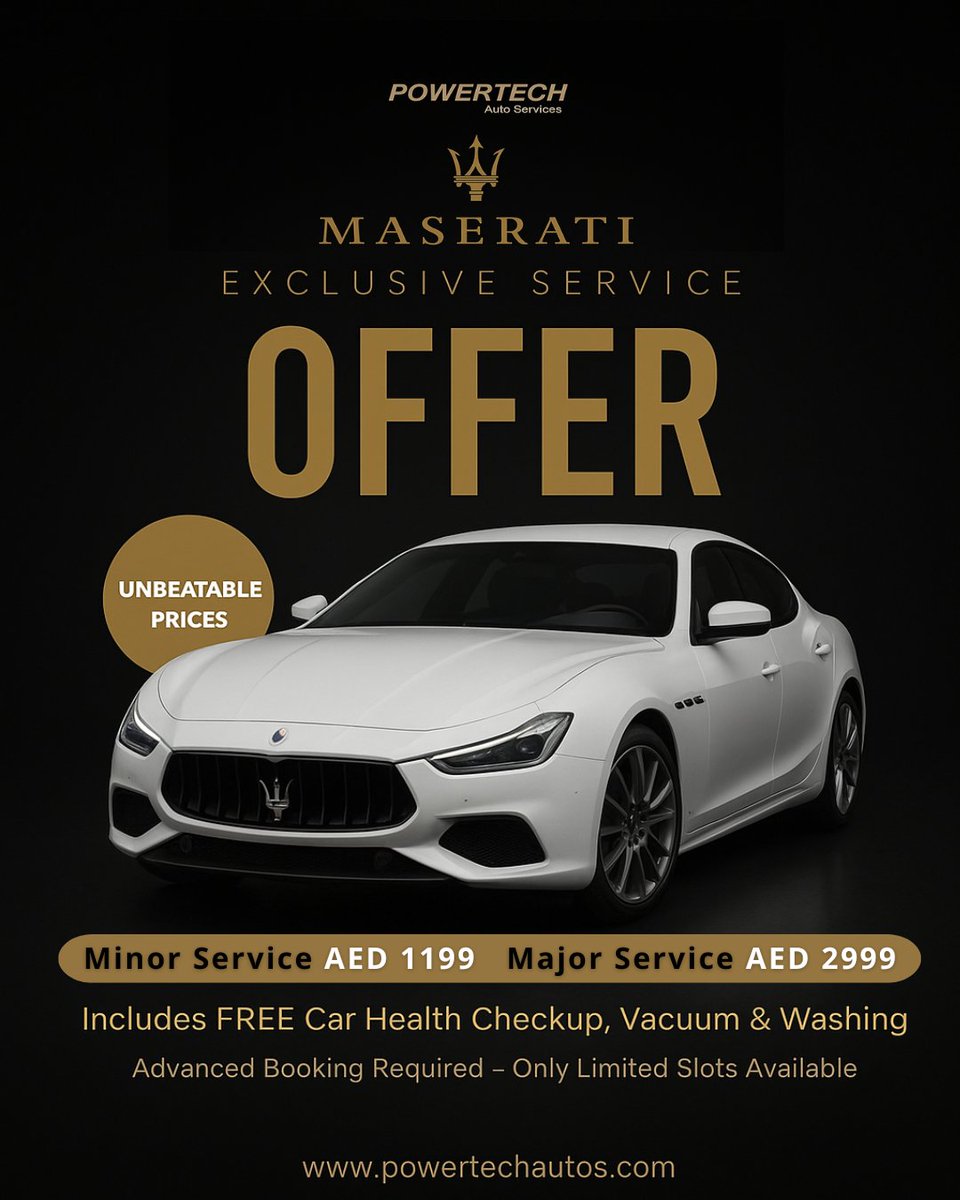 Powertechautos's tweet photo. ✨ Maserati Exclusive Service Offer ✨

Minor Service: AED 1199
Major Service: AED 2999
FREE health checkup, vacuum &amp; wash included.
Limited slots — book now!

Call: +971 54 305 7153
🔧 https://t.co/DAs9J9FdlY

#Maserati #DubaiCars #CarService #UAE #LuxuryCars https://t.co/C5eyZrKDxp