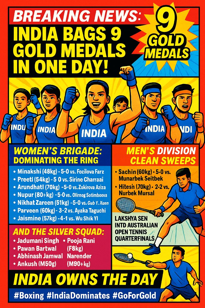 deepCH_2's tweet photo. 🚨 BREAKING NEWS: INDIA TURNS THE WORLD BOXING CUP FINALS INTO A MASS GOLD MINT — 9 GOLD MEDALS IN ONE DAY! 🥇🔥

In an earth-shaking display of dominance, Indian boxers have steamrolled the competition, collecting 9 GOLD MEDALS on the final day of the World Boxing Cup Finals 2025 at the Shaheed Vijay Singh Pathik Sports Complex — leaving rival nations looking like live punching bags.

But wait… that’s not all. India also sealed six silvers, turning the medal ceremony into what can only be described as a full-scale Indian parade.

===============================

🥊 WOMEN’S BRIGADE: TOTAL DESTRUCTION MODE ACTIVATED
India’s women walked into the ring today and apparently decided to end international boxing for everyone else:
•Minakshi (48kg) — 5-0 demolition of Fozilova Farzona
•Preeti (54kg) — 5-0 annihilation of Sirine Charrabi
•Arundhati (70kg) — 5-0 domination over Zokirova Aziza
•Nupur (80+kg) — 5-0 destruction of Oltinoy Sotimboeva
•Nikhat Zareen (51kg) — 5-0 masterclass vs Guo Yi Xuan
•Parveen (60kg) — edged Ayaka Taguchi 3-2 in a thriller
•Jaismine (57kg) — 4-1 power win over Wu Shih Yi

The women didn’t just win — they confiscated medals.

===============================

💥 MEN’S DIVISION: CLEAN SWEEPS & COMEBACK CHAOS
•Sachin (60kg) — 5-0 whitewash of Kyrgyzstan’s Munarbek Seiitbek
•Hitesh (70kg) — the comeback GOAT, turning a deficit into a 3-2 stunner over Kazakhstan’s Nurbek Mursal

The crowd? Uncontrollable.
Officials? Exhausted tallying medals.
Opponents? Reconsidering careers.

===============================

🥈 AND THE SILVER SQUAD:
Even the runners-up fought wars worthy of gold:
Jadumani Singh (M50kg), Pawan Bartwal (M55kg), Abhinash Jamwal (M65kg), Ankush (M80kg), Pooja Rani (F80kg), Narender (M90+kg).

===============================

🎾 BONUS BREAKING FROM AUSTRALIA:
Meanwhile, in badminton — because India is apparently multitasking dominance —
Lakshya Sen & Ayush bulldozed into the Australian Open 2025 Quarterfinals, continuing the national hobby of upsetting seeded players.

===============================

🇮🇳 FINAL HEADLINE:
India didn’t just participate today.
India owned the day.
And the rest of the world?
Just spectators in the Indian Sports Show — November 20 Edition.

🔥 END OF BULLETIN. MORE DOMINANCE LOADING…

#IndiaWinsBig
#WorldBoxingCup
#GoldenDayForIndia
