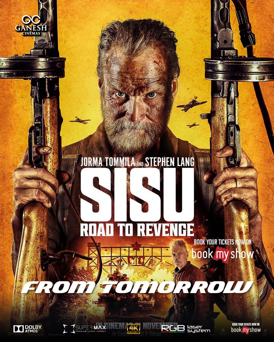 ganesh_cinemas's tweet photo. 🔥 SISU: Road to Revenge hits the screen from today !
Brace yourselves for raw action &amp; unstoppable grit at Ganesh Cinemas!
🎟️ Book now on BookMyShow!
#SISU #SisuRoadToRevenge #GaneshCinemas #FromTomorrow #NowShowing #BookMyShow https://t.co/xm6sPaWCov