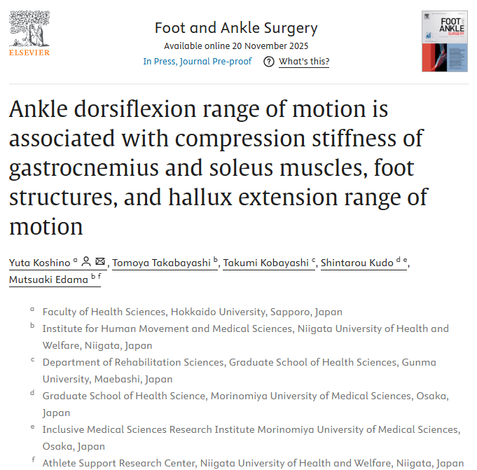 koshino_yuta's tweet photo. Our paper is now published in Foot and Ankle Surgery!

足関節背屈可動域に関わる因子を調べた研究が、欧州足の外科学会のジャーナル Foot and Ankle Surgeryに掲載されました！
この素晴らしいメンバーと一緒に研究できて本当に光栄です。背屈study、まだまだ進めます。
https://t.co/x1glndgWMV https://t.co/ZKDppnaKs8