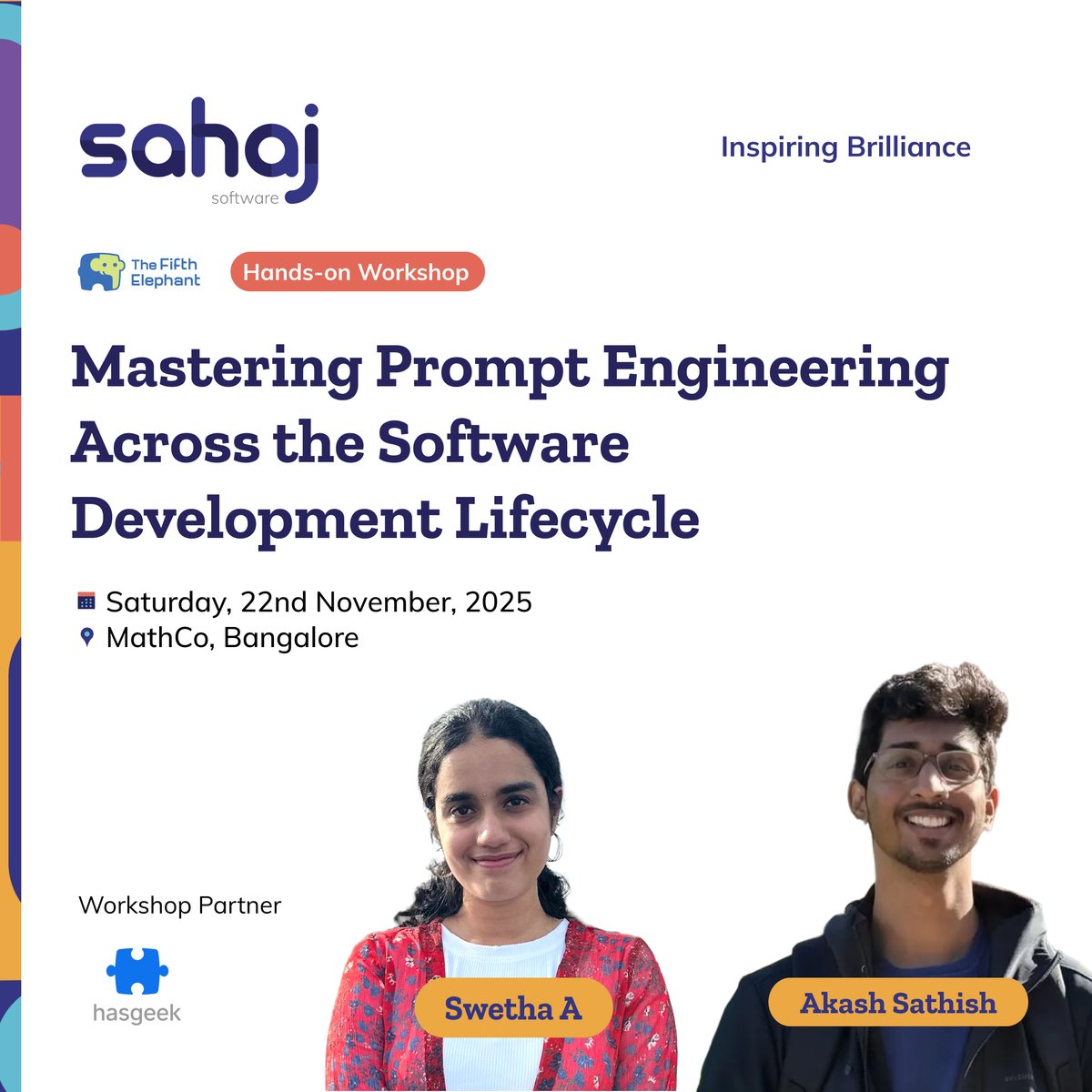 SahajSoftware's tweet image. From prompts to pull requests, learn how AI can co-design, co-review &amp;amp; co-build across the SDLC.
Workshop by Akash &amp;amp; Swetha, Solution Consultants at @SahajSoftware .
🔗 hasgeek.com/fifthelephant/…
@hasgeek @fifthel 
#AI #SDLC #TechWorkshop