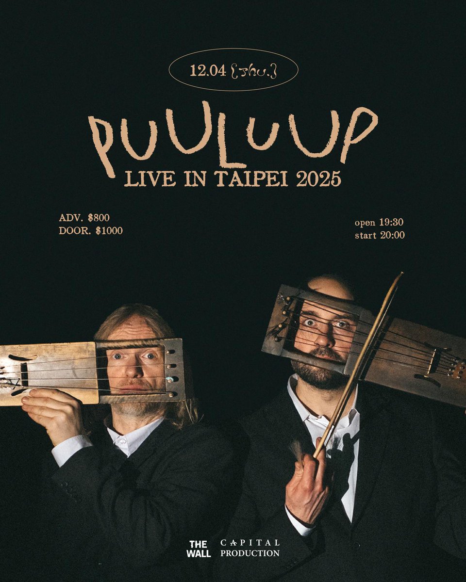 Estonia’s neo-zombie sounds #Puuluup is returning to Taiwan with a live show at The Wall Live House!
✴️𝗣𝘂𝘂𝗹𝘂𝘂𝗽 𝗟𝗶𝘃𝗲 𝗶𝗻 𝗧𝗮𝗶𝗽𝗲𝗶 𝟮𝟬𝟮𝟱
✦ Date: Thursday, December 4
✦ Time: 19:30 Open | 20:00 Start
✦ Venue: The Wall Live House
thewalllivehouse.kktix.cc/events/puuluup…