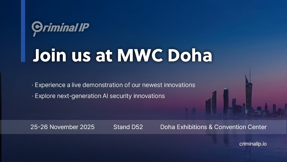 Join us at MWC Doha 2025!​
Cybersecurity is entering an AI-driven, intelligence-first era, and we’re excited to show what that looks like.​

Visit Booth D52 to​
✔️ Experience live demonstrations of our newest innovations​
✔️ Explore next-generation AI security capabilities with