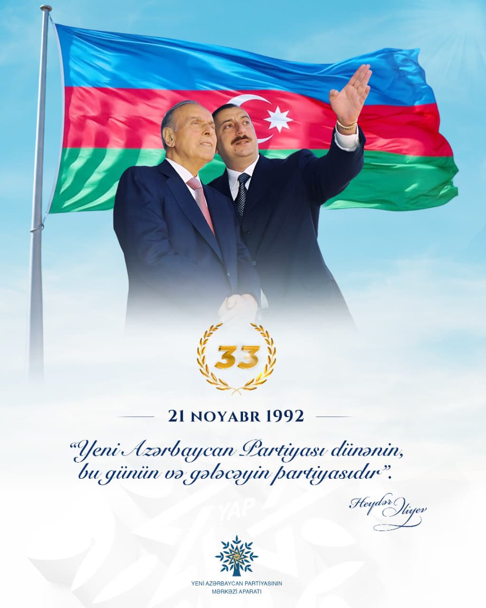#YeniAzərbaycanPartiyası #21Noyabr