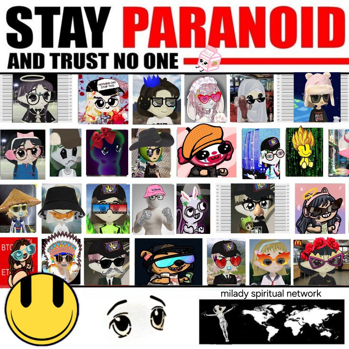 stay paranoid milady