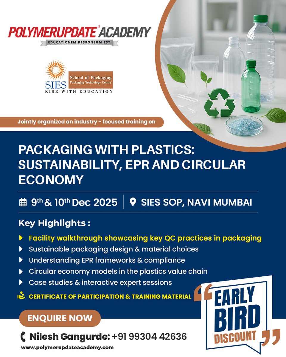 PACKAGING WITH PLASTICS, SUSTAINABILITY, EPR AND THE CIRCULAR ECONOMY

A two-day industry program by Polymerupdate Academy and SIES School of Packaging.

9–10 Dec, Navi Mumbai.
Enquire: +91 99304 42636

#Sustainability #CircularEconomy #EPR #PackagingInnovation