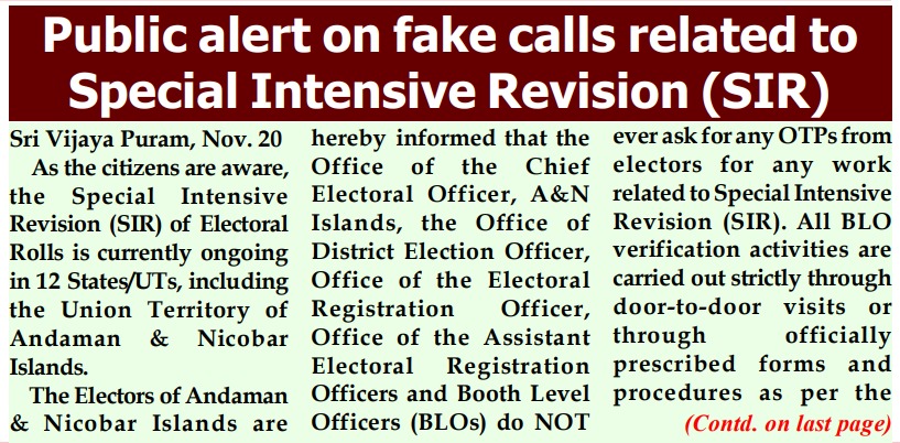AndamanCEO's tweet image. Do NOT share OTPs with unknown callers. 
Election officials never ask for OTPs for SIR verification.
Report suspicious calls to 1950 or your nearest police station.
Stay alert—follow only official updates from CEO, A&amp;amp;N Islands.
#SIR #PublicAlert #VoterSafety 
#SIRphase2 #ECI