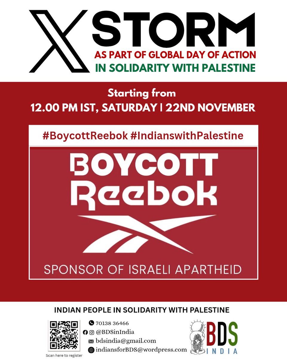 BDS_in_India's tweet image. As part of Global Day of Action

&quot;X STORM&quot; IN SOLIDARITY WITH PALESTINE

Boycott Reebok for sponsoring Israeli Apartheid

Use below hashtags 
#BoycottReebok 
#IndianswithPalestine

Starting from
12.00 PM IST, Saturday | 22ND NOVEMBER

#BDSinIndia #boycottisrael
