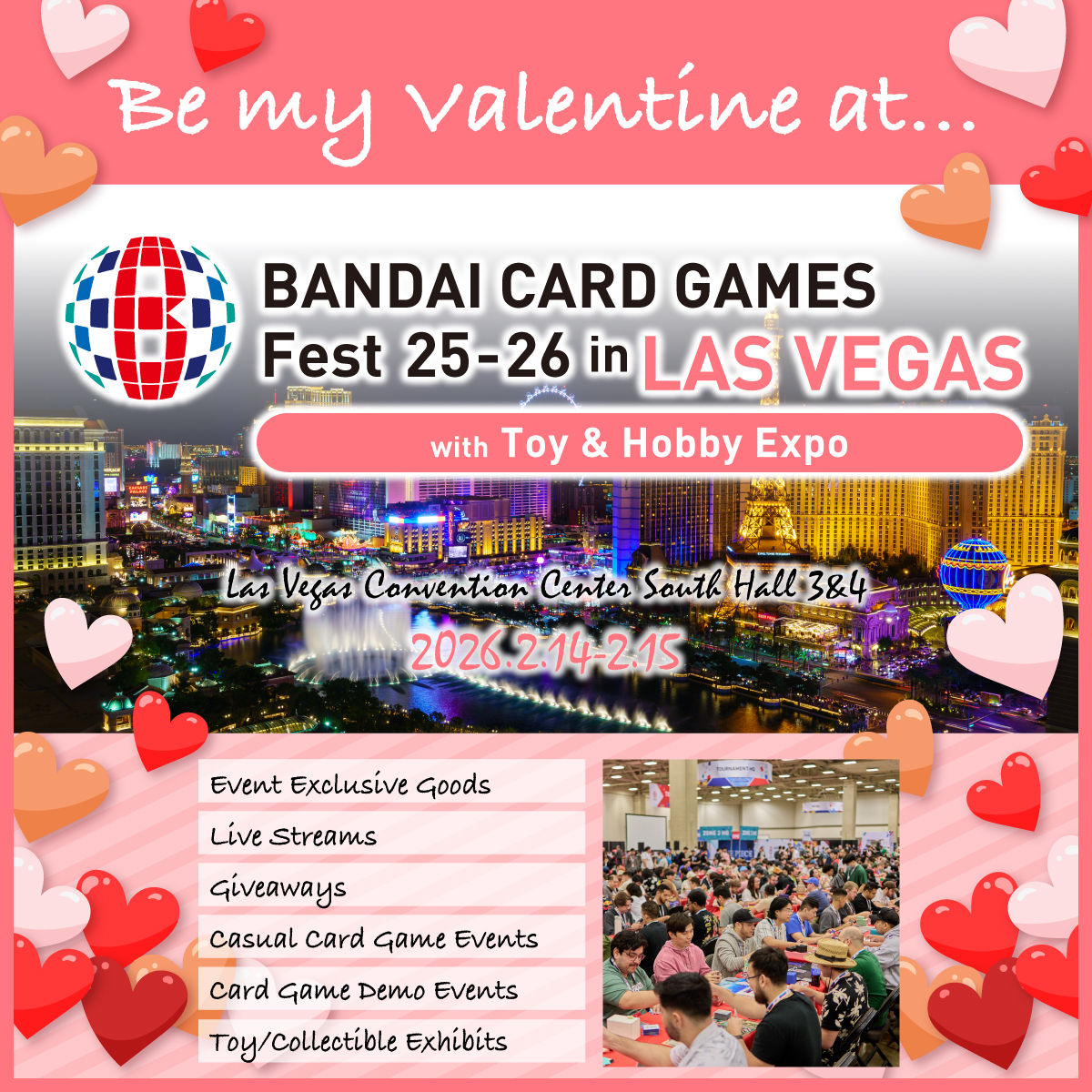 official_BCG_EN's tweet image. [Bandai Card Games Fest 25-26 in Las Vegas]
Check out the details now available for the event!
Bring your special someone to make your Valentine's Day unforgettable at Card Fest!
Details: bandaicardgames-fest.com/25-26/en/lasve…
#BCGFest