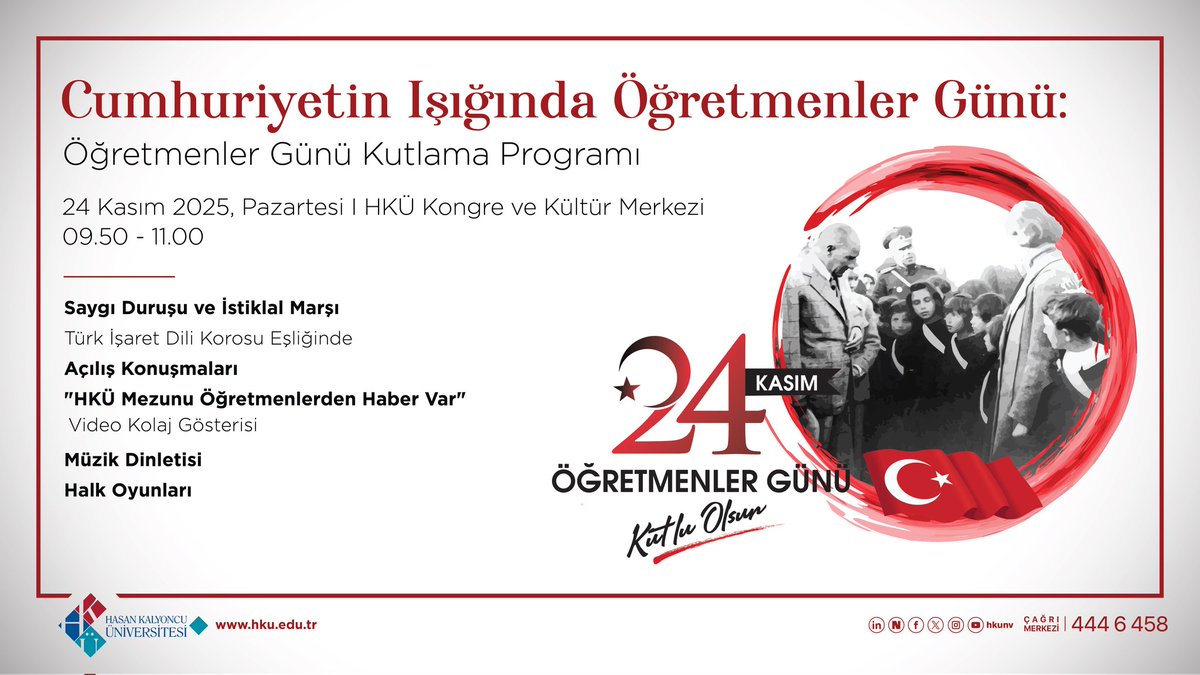 🇹🇷✨ “Cumhuriyetin Işığında Öğretmenler Günü” programımıza davetlisiniz! ✨👩‍🏫👨‍🏫📖

🎶Müzik dinletisi, halk oyunları ve öğretmenlerimizin ilham veren hikâyeleriyle bu anlamlı günü birlikte kutluyoruz.

🗓️ 24 Kasım Pazartesi
⏰ 09.50 - 11.00
📍 HKÜ Kongre ve Kültür Merkezi

#hkunv