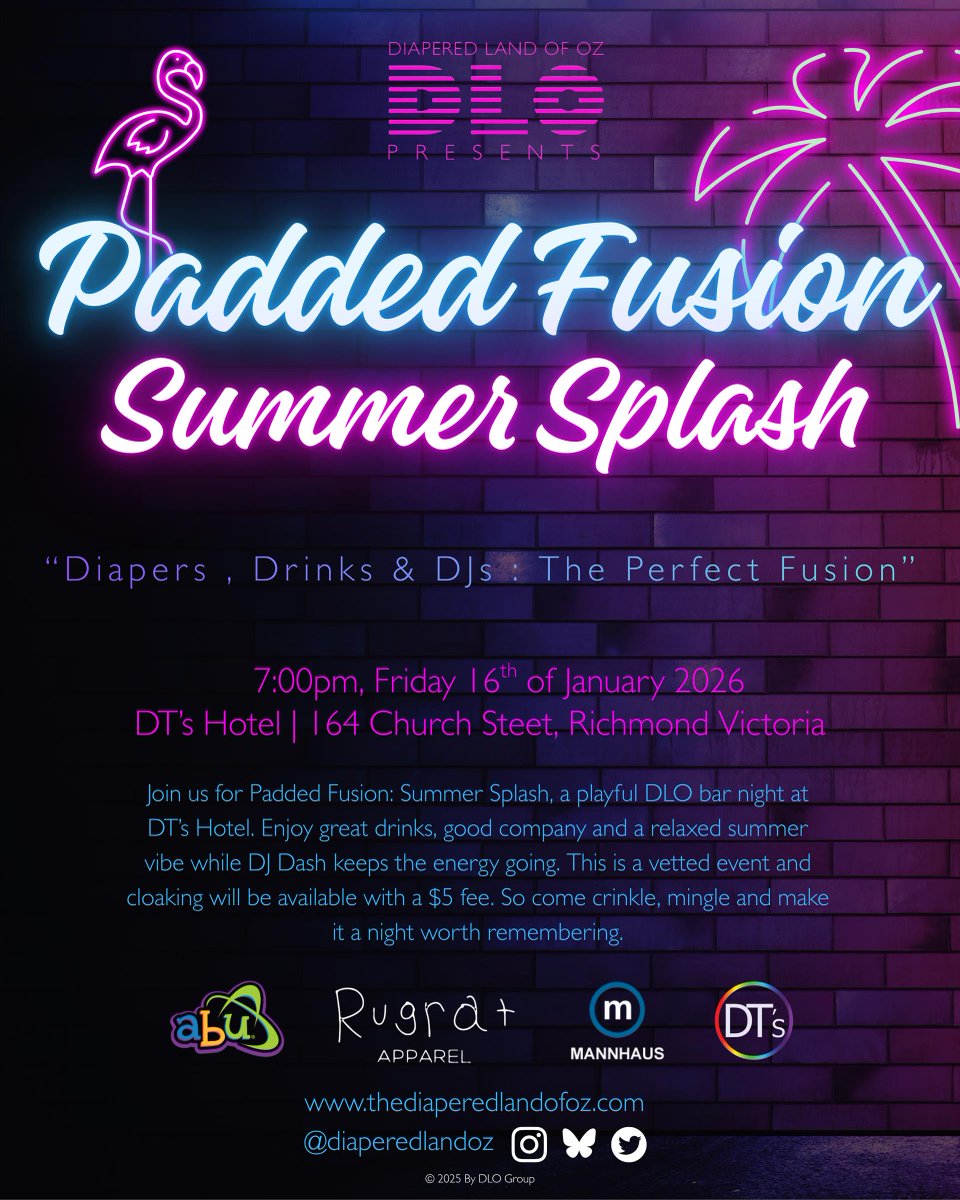 DiaperedLandOz's tweet image. Padded Fusion is back, and hotter than a Melbourne summer.

Pad up, cool down and get ready to dance with us; Padded Fusion - Summer Splash lands Friday 16 January at DT’s Hotel.

Find out more at thediaperedlandofoz.com