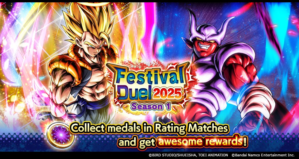 DB_Legends's tweet photo. ["Festival Duel 2025 Season 1" On Now!]
This season, earn 2x RP when you win! Complete the Missions by winning Rating Matches and raising your Battle Rank to get up to 700 Chrono Crystals in total!

#DBLegends
#DragonBall
#DBLF2025 https://t.co/XFO5GPRKwF