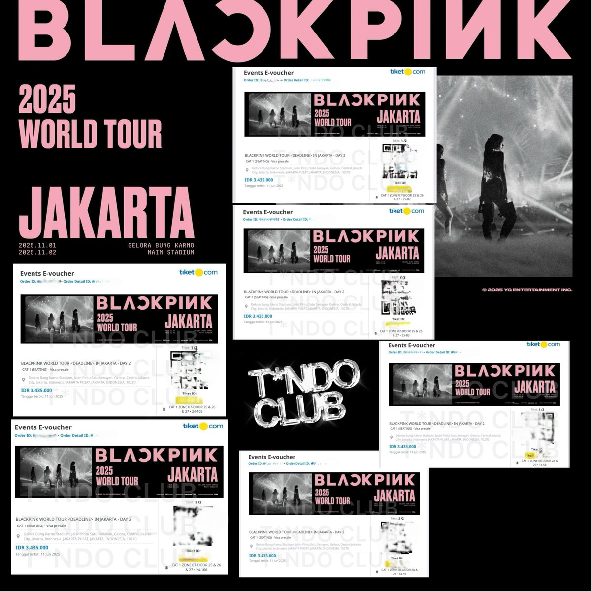 BLACKPINK WORLD TOUR < DEADLINE > IN JAKARTA 2025 CONCERT
DAY 2 • VISA PRESALE

CAT 1
ROW 14, 24, 25
SN UNDER 100
SECURED 6 TIX

#proofjaswarbytndoclub
#DEADLINE_IN_JAKARTA #BLACKPINK_DEADLINE_IN_JAKARTA