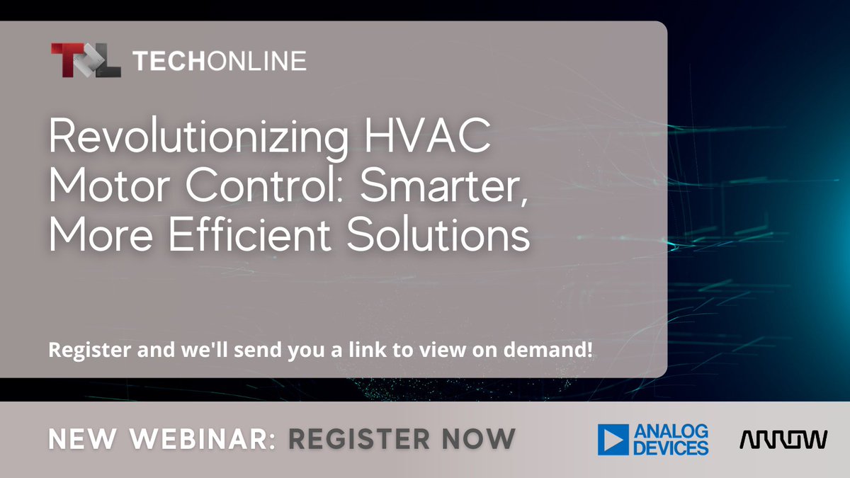 Join us for an insightful webinar where we explore cutting-edge methods for controlling motors in HVAC applications.
➡️ Save Your Seat: arw.li/601273OPy

#Sponsored by <a href="/ADI_News/">Analog Devices, Inc.</a> and <a href="/ArrowGlobal/">Arrow Electronics</a>