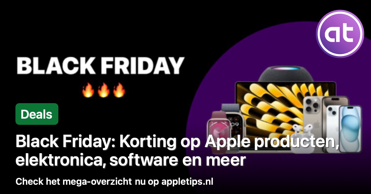 🖤 Black Friday 2025: Korting op verschillende Apple producten, software en meer 🛍️ Ontdek nu ons MEGA-overzicht✨➡️ - appletips.nl/black-friday/