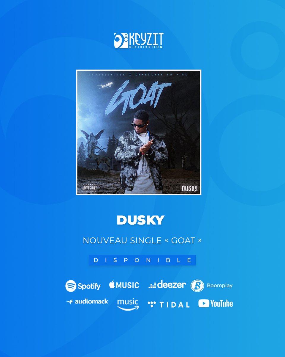 KeyzitCameroun's tweet image. 🚨 &quot;GOAT&quot;, le nouveau single de l&apos;artiste DUSKY est maintenant disponible sur toutes les plateformes de téléchargement.

🎵 dusky.fanlink.tv/goat

𝗗𝗶𝘀𝘁𝗿𝗶𝗯𝘂𝗲 𝘁𝗮 𝗺𝘂𝘀𝗶𝗾𝘂𝗲 𝗮𝘃𝗲𝗰 𝗞𝗘𝗬𝗭𝗜𝗧 !

#KeyzitDistribution #KeyzitAfrica #AfricanMajor