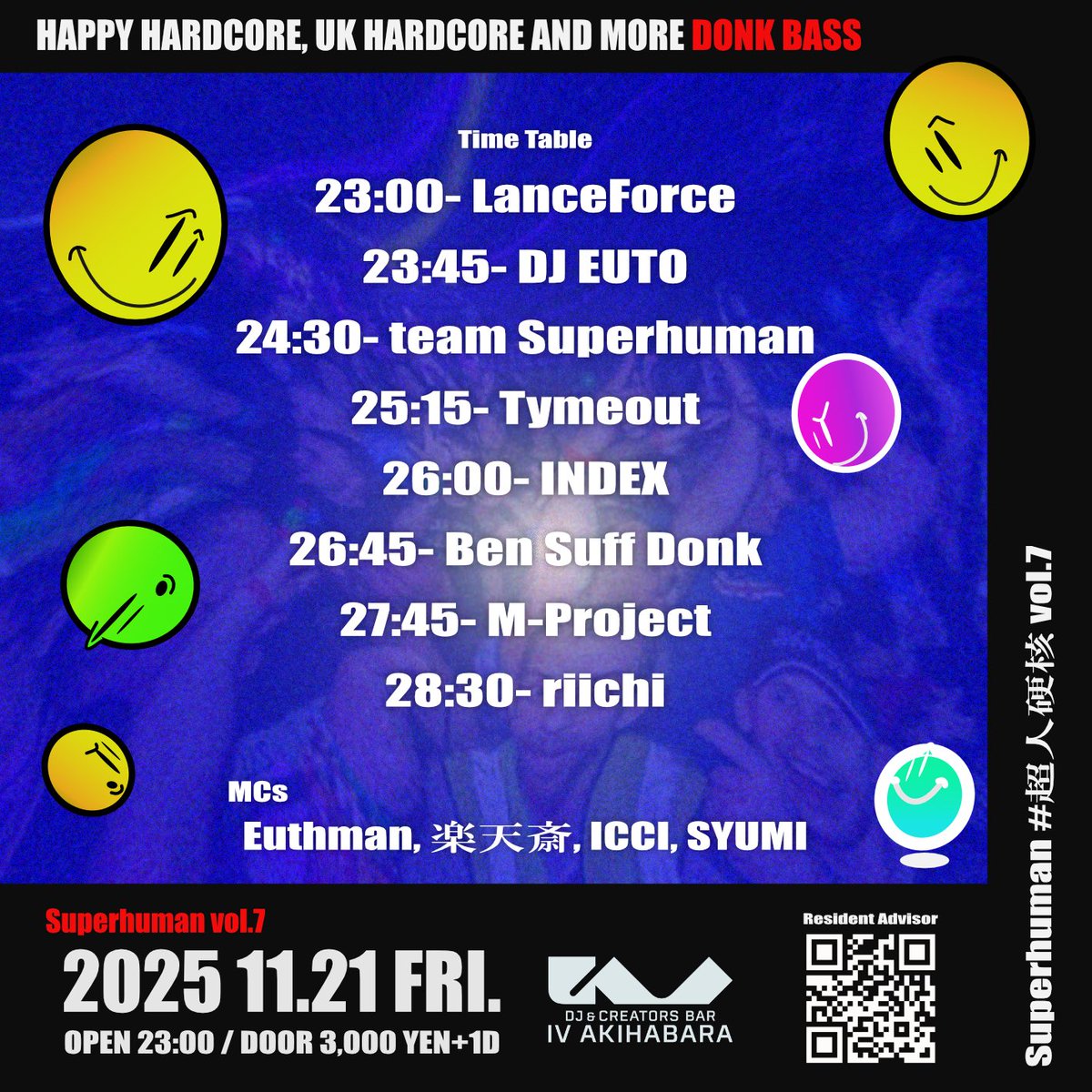 【#超人硬核 からのお知らせ】
本日出演予定でした InuPenguin ですが、事情により出演辞退となりました。
そのため、本日のタイムテーブルが一部変更となります。

RA登録はまだまだ可能です!!
登録して特典を手に入れましょう⚡️

Resident Advisor
ra.co/events/2271560