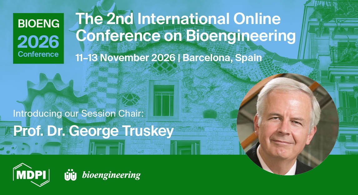 Bioeng_MDPI's tweet image. 🎊 We are delighted to introduce 🥼 Prof. Dr. George Truskey, Session Chair for S4: BIOENG 2026.

ℹ️ Learn more: sciforum.net/event/BIOENG20…
📩 Submit abstract: sciforum.net/user/submissio…

#BIOENG2026 #Bioengineering #Biomaterials #TissueEngineering #VascularBiology #DukeUniversity