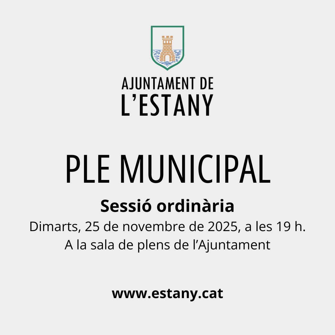 🔊 Es convoca el ple de l'Ajuntament de l'Estany en sessió ordinària:

🗓️ Dimarts, 25 de novembre de 2025
⏰ 19 h.
📍 Sala de plens

👁️‍🗨️ Podeu consultar l'ordre del dia en el següent enllaç
bit.ly/48qDSIq