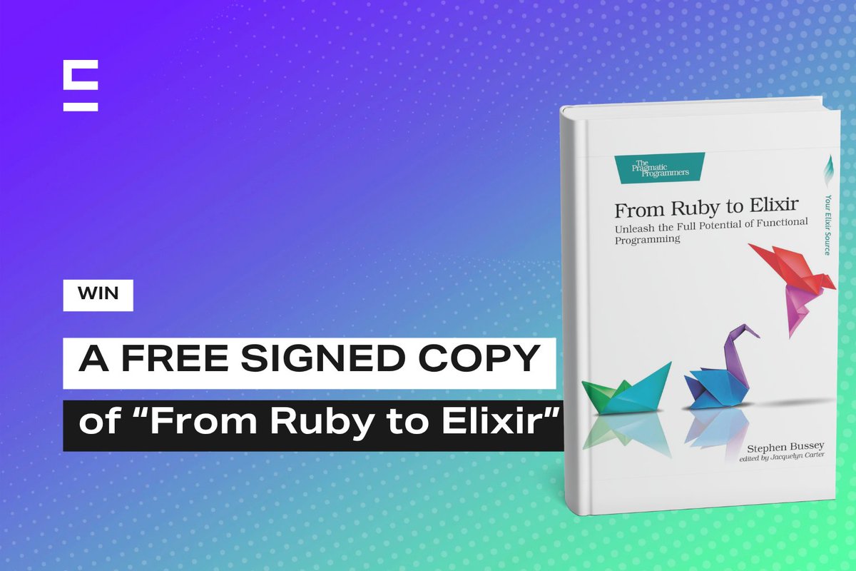 ErlangSolutions's tweet image. We&apos;re offering the chance to win three signed copies of &apos;From Ruby to Elixir&apos; by Stephen Bussey. A perfect guide for anyone looking to transition from Ruby to the power and scalability of Elixir. 🌐

Simply click the link below and fill out the form. The closing date is 12…