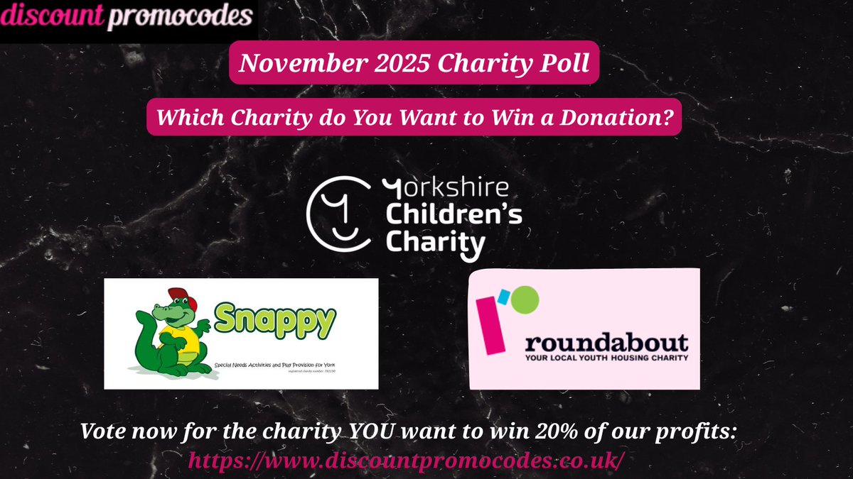 DiscPromoCodes's tweet image. Vote this November in our charity poll! You can help one lucky charity win a donation of 20% of our profits. You can vote for the amazing charities @YCCharity  Roundabout Sheffield or The Snappy Trust, so vote today to support a charity for free: discountpromocodes.co.uk