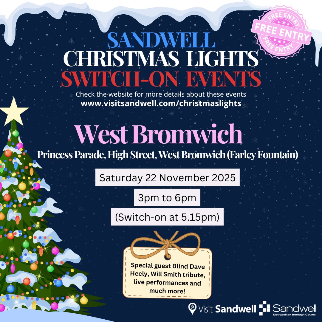 💫 Wednesbury Christmas Lights 
📆 Saturday 22 November 2025 |  1pm to 6.30pm
📍 Near the clock tower

💫 West Bromwich Christmas Lights Switch-On! 🎄
📆 Saturday 22 November 2025 | 🕒 3pm to 6pm 
📍 Princess Parade, High Street, West Bromwich (Farley Fountain)