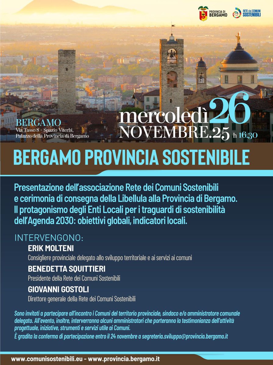 "Bergamo Provincia Sostenibile": Mercoledì 26 novembre, h 16.30, celebreremo l'ingresso della Provincia di #Bergamo alla Rete con la consegna della Libellula e un'iniziativa aperta ai sindaci e agli amministratori del territorio provinciale: comunisostenibili.eu